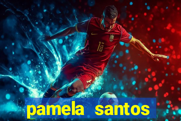 pamela santos garota de programa
